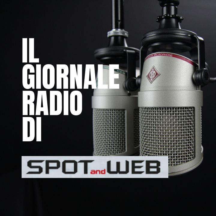 Il GR di Spot and Web del 2 ottobre